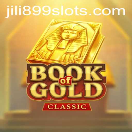 Exploring the Thrills of BookOfGoldClassic: A Comprehensive Guide Involving JILI899