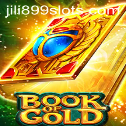 Exploring the Mysteries of Book of Gold: A Thrilling Adventure with JILI899