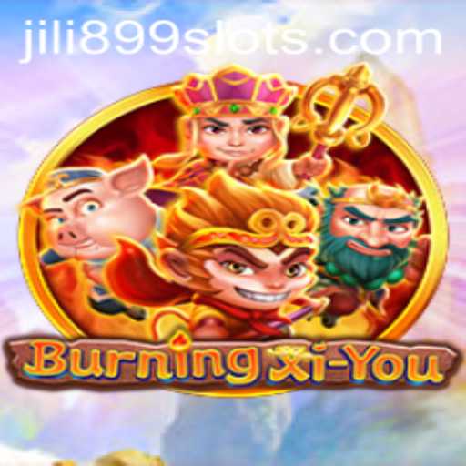 Exploring the Immersive World of BurningXiYou with JILI899