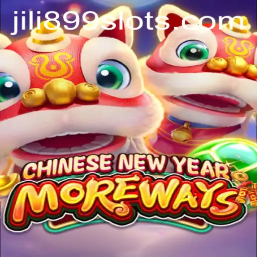 Exploring the Thrills of CHINESENEWYEARMOREWAYS and the Rise of JILI899