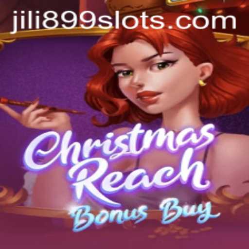 Exploring the Festive World of ChristmasReachBonusBuy: A Journey with JILI899
