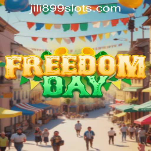 FreedomDay: A New Era in Gaming with JILI899