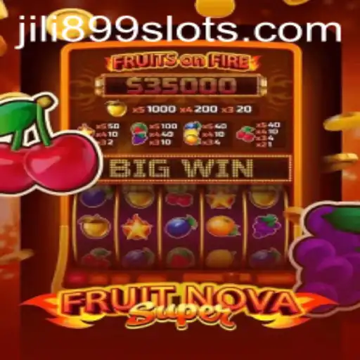 Exploring the Vibrant World of FruitNovaSuper with JILI899