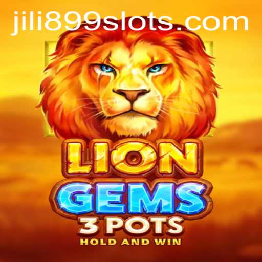 Unveiling LionGems3pots: A Thrilling Adventure with JILI899