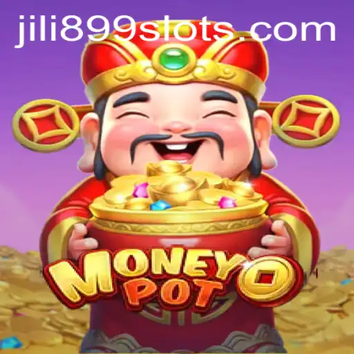 MoneyPot: A Comprehensive Guide to JILI899's Thrilling Game