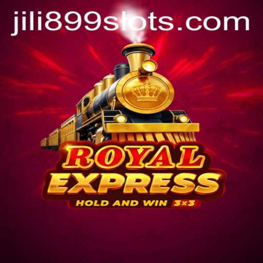 Exploring RoyalExpress: A Deep Dive into the Thrilling World of JILI899