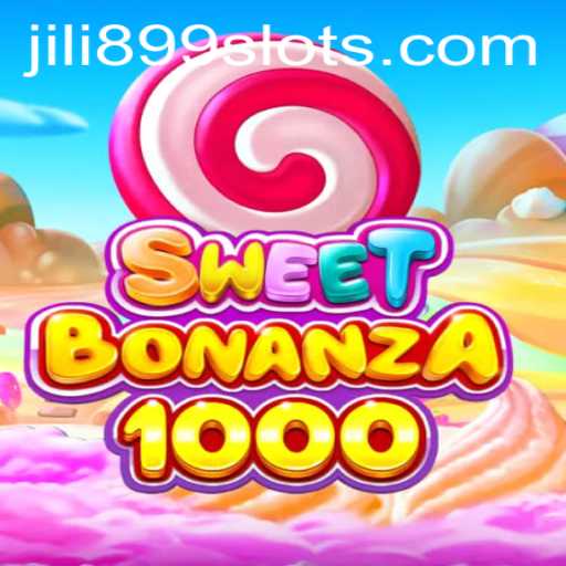 Exploring Sweet Bonanza 1000 and JILI899
