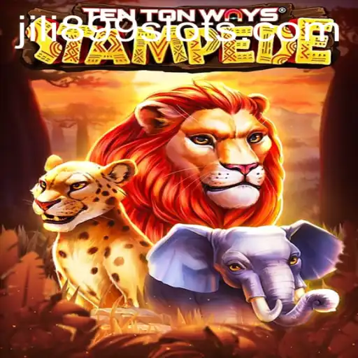 Discover the Exciting World of TenTonWaysStampede and Unlock the Thrills of JILI899